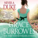 Never a Duke, Grace Burrowes