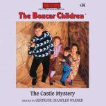 The Castle Mystery, Gertrude Chandler Warner