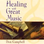 Healing with Great Music, Don Campbell