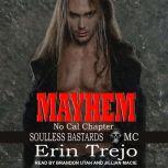 Mayhem, Erin Trejo