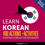 Everyday Korean for Beginners  400 A..., Innovative Language Learning
