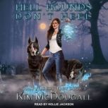 Hell Hounds Dont Heel, Kim McDougall