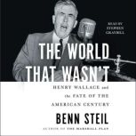 The World That Wasnt, Benn Steil
