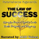 The Law of Success, Paramahansa Yogananda