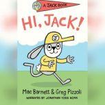 HI, Jack!, Mac Barnett