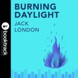 Burning Daylight, Jack London