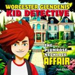 Worcester Glendenis Kid Detective, Jon Glass