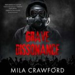 Grave Dissonance, Mila Crawford