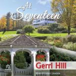 At Seventeen, Gerri Hill
