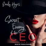 Secret Enemy of the CEO, Emily Hayes