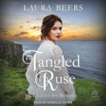 A Tangled Ruse, Laura Beers