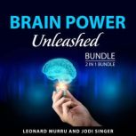 Brain Power Unleashed Bundle, 2 in 1 ..., Leonard Murru