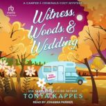 Witness, Woods,  Wedding, Tonya Kappes