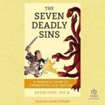 The Seven Deadly Sins, Kevin Vost
