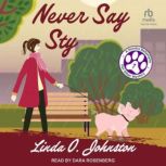 Never Say Sty, Linda O. Johnston