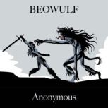 Beowulf Engish version, Anonymous