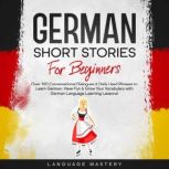 German Short Stories for Beginners, Language Mastery