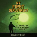 My First Deployment, Ronal Bethune