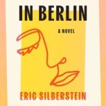 In Berlin, Eric Silberstein