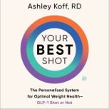 Your Best Shot, Ashley Koff, RD