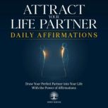 Attract Your Life Partner Daily Affir..., Inner Wisdom
