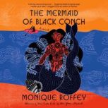 The Mermaid of Black Conch, Monique Roffey