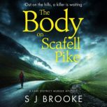 The Body on Scafell Pike, S J Brooke