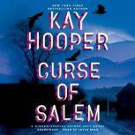 Curse of Salem, Kay Hooper