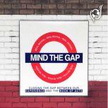 Mind The Gap Closing the Gap Between Our Experience and the Book of Acts, Lydia S. Marrow