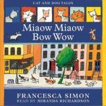 Early Reader Miaow Miaow Bow Wow, Francesca Simon