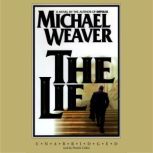 The Lie, Michael Weaver