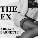 The Ex, Abigail Barnette