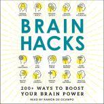 Brain Hacks 200+ Ways to Boost Your Brain Power, Adams Media