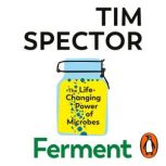 Ferment, Tim Spector