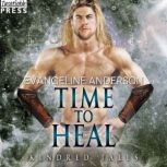 Time to Heal A Kindred Tales Novel, Evangeline Anderson