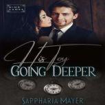 His Toy is Going Deeper His Toy Collection (Book 3), Sappharia Mayer