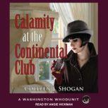 Calamity at the Continental Club, Colleen Shogan