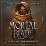 The Mortal Blade, Christopher Mitchell