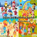 Seasons and Weather, Fun Together, Margo Joy