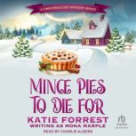 Mince Pies to Die For, Mona Marple