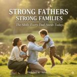 Strong Fathers, Strong Families, Nura Uba