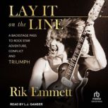 Lay It on the Line, Rik Emmett