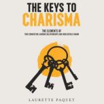 The Keys to Charisma, Laurette Paquet