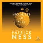 Monsters of Men, Patrick Ness