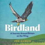 Birdland, Jon Gower