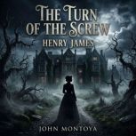 The Turn of the Screw, Henry James