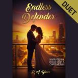 Endless Defender, K. A. Blaze