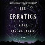 The Erratics, Vicki LaveauHarvie