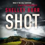 SHOT, Shelley Burr
