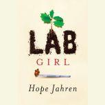 Lab Girl, Hope Jahren